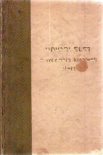 Udvari �let a franczia kir�lyok alatt