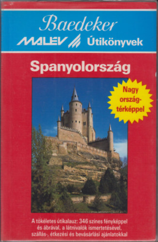 Karl Baedeker - Spanyolország (Malév útikönyvek)