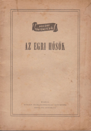 Az egri hsk (Haznk trtnetbl)