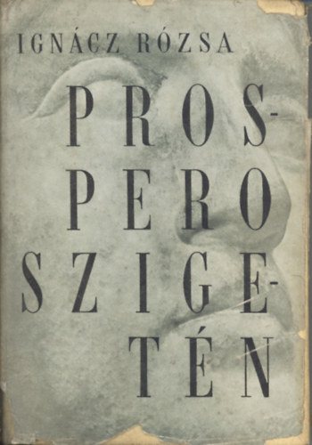 Igncz Rzsa - Prospero szigetn