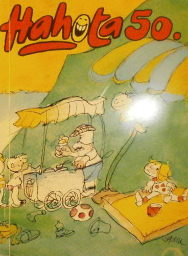Gyngy Klmn (szerk.) - Hahota 50.