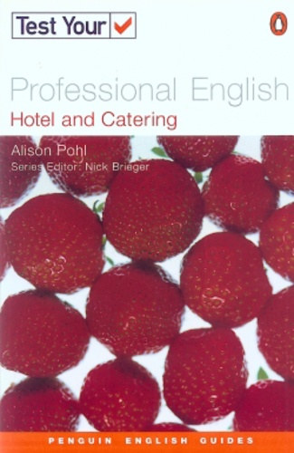 TEST YOUR PROF. ENGLISH HOTEL AND CATERING