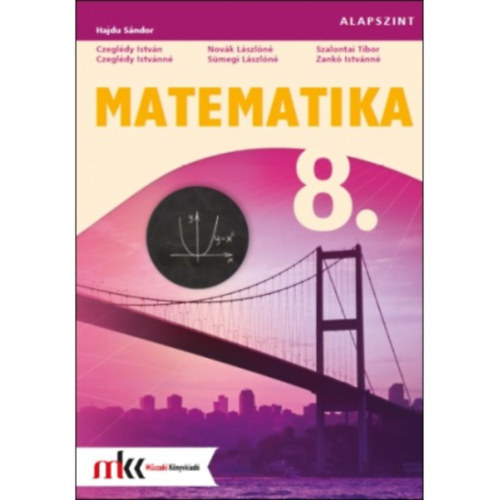 Dr. Hajdu Sndor (szerk.) - Matematika 8. osztly alapszint