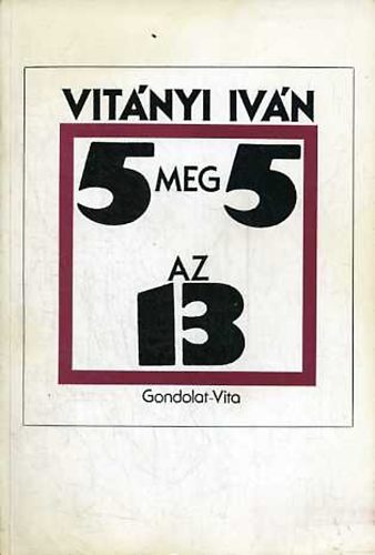Vitnyi Ivn - t meg t az tizenhrom-Az prilisi front trtnete