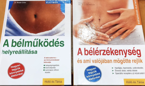 Dr. Renate Collier, Thilo Schleip Dr. Hoffbauer Gabi - 2 db: A blmkds helyrelltsa + A blrzkenysg s ami valjban mgtte rejlik