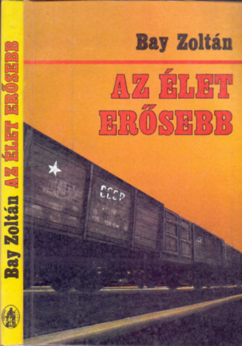 Bay Zoltn - Az let ersebb