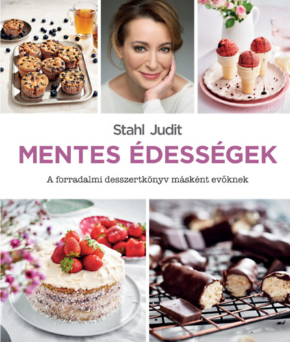 Stahl Judit - Mentes dessgek