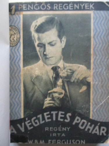 W.B.M. Ferguson - A vgzetes pohr