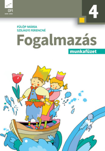 F�l�p M�ria-Szil�gyi Ferencn� - FOGALMAZ�S MUNKAF�ZET 4. �VFOLYAM (AP-040403)
