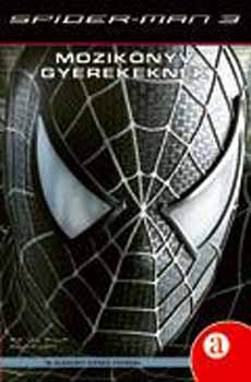 Jones, Jasmine - Spider-man 3. Mozik�nyv gyerekeknek