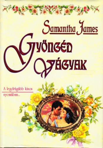 Samantha James - Gy�ng�d v�gyak
