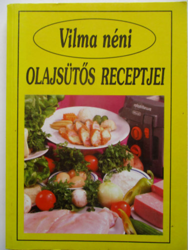 Vilma nni - Vilma nni olajsts receptjei