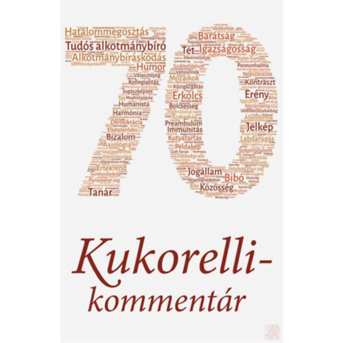 Erds Csaba (szerk.), Lpossy Attila, Pozsr-Szentmiklsy Zoltn, Smuk Pter (szerk.) - KUKORELLI-KOMMENTR