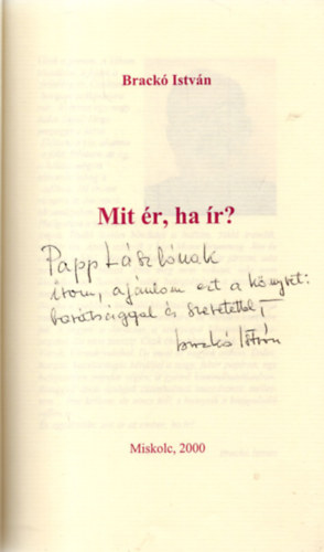 Brack� Istv�n - Mit �r, ha �r?