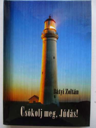 Btyi Zoltn - Cskolj meg, Jds!