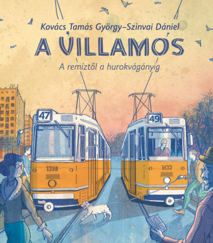 Kovács Tamásgyörgy - A villamos