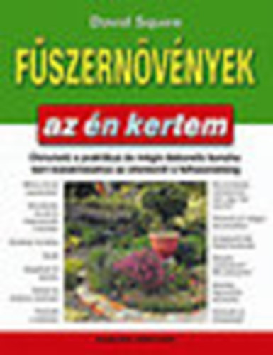 David Squire - Fszernvnyek (Az n kertem)