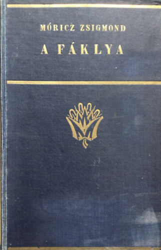 Móricz Zsigmond - A fáklya