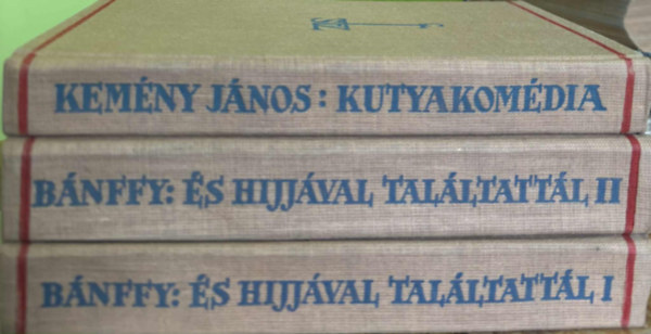 Kem�ny J�nos, Gr�f B�nffy Mikl�s - 3 db Erd�lyi Sz�pm�ves C�h k�tet