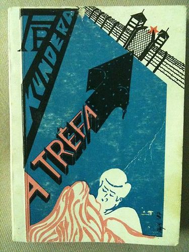 Milan Kundera - Tréfa