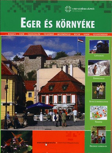 Csrnk Mariann (szerk.) - Eger s krnyke