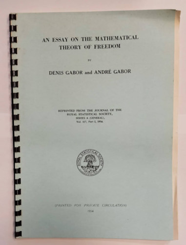 Andr� Gabor, Denis Gabor - An Essay on the Mathematical Theory of Freedom