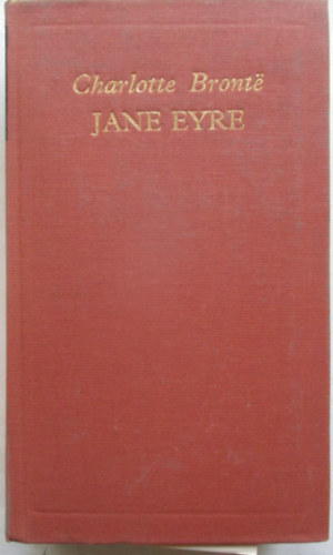 Charlotte Brontë - Jane Eyre
