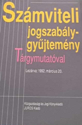 Számviteli jogszabálygyűjtemény - Tárgymutatóval