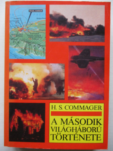H. S. Commager - A második világháború története