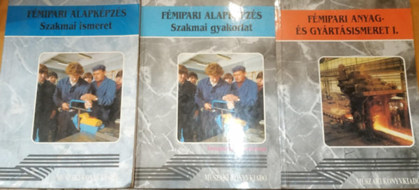 Jrfs Istvnn, Koncz Ferenc, Rka Gyuln, Simon Sndor, Vrhegyi Istvn - 3 db Fmipari anyag- s gyrtsismeret I. + Fmipari alapkpzs: Szakmai gyakorlat + Fmipari alapkpzs: Szakmai ismeret