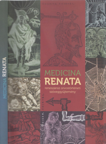 Magyar Lszl Andrs (Szerk.) - Medicina Renata - Renesznsz orvostrtneti szveggyjtemny