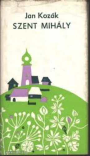 Jan Kozák - Szent Mihály