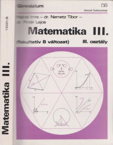Hajnal Imre; Dr. Pintr Lajos - Matematika III. (fakultatv B vltozat)