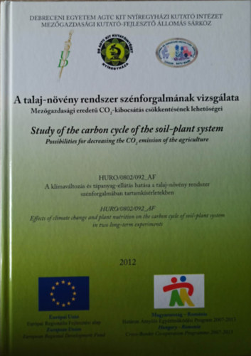A talaj-nvny rendszer sznforgalmnak vizsglata
