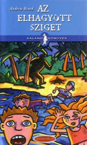 Andrew Beard - Az elhagyott sziget (Kaland k�nyvek)
