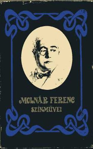 Molnár Ferenc - Molnár Ferenc színművei
