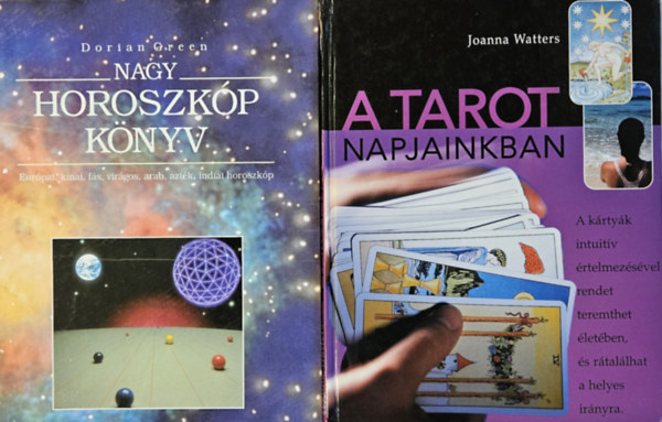 Joanna Watters, Dorian Green - A tarot napjainkban + Nagy horoszkpknyv (2 m)