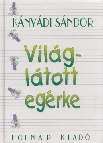 Knydi Sndor - Vilgltott egrke