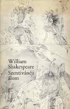 William Shakespeare - A szentivnji lom