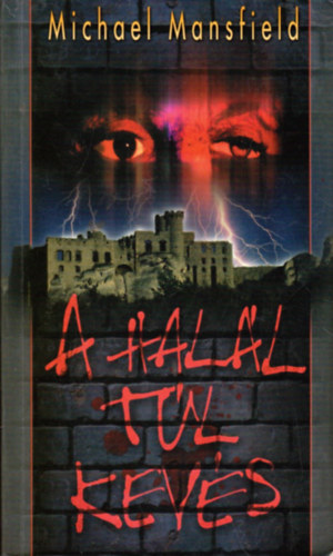 Michael Mansfield - A halál túl kevés