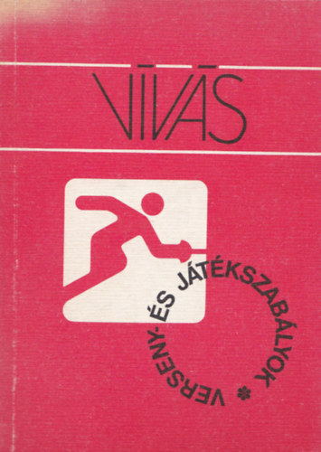 Mszros Jzsef; Szkely Tibor (sszell.) - Vvs - Verseny- s jrkszablyok