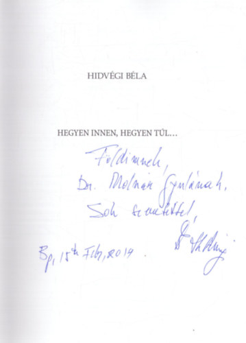 Hidvgi Bla - Hegyen innen, hegyen tl (dediklt)