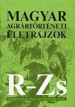 Dr. Für L.-Dr. Pintér J. - Magyar agrártörténeti életrajzok I-III. (A-Zs)