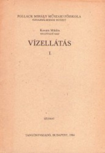 Kov�ts Mikl�s - V�zell�t�s I-II.