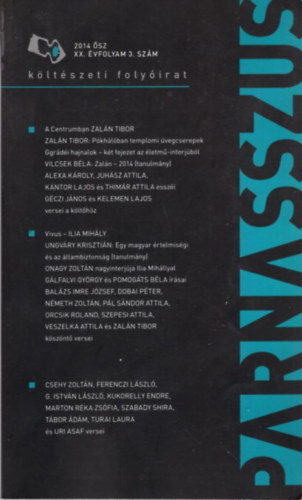 Turczi Istvn (szerk.), Onagy Zoltn, Kirly Farkas (szerk.) - Parnasszus - kltszeti folyirat 2014 sz ( XX. vf. 3. szm )