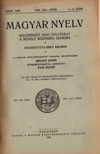 Pais Dezs (szerk) - Magyar nyelv XXXIV. vf. 1938. + XXXV. vf. 1939. (2 teljes vfolyam egybektve)