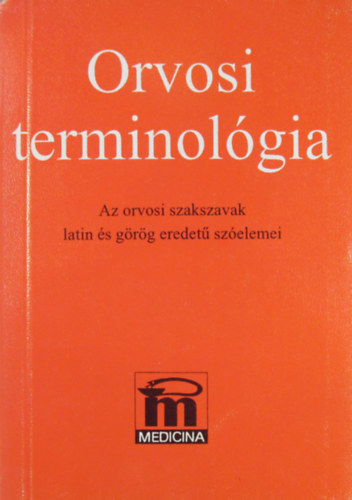 Dr. Dörnyei Sándor - Orvosi terminológia