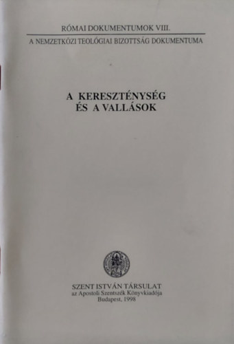 Vrnai Jakab OFM, Vany Lszl (szerk.) - A keresztnysg s a vallsok