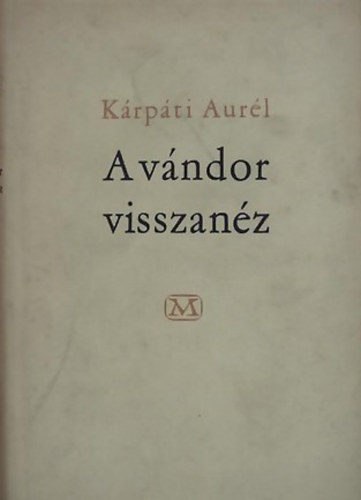 K�rp�ti Aur�l - A v�ndor visszan�z