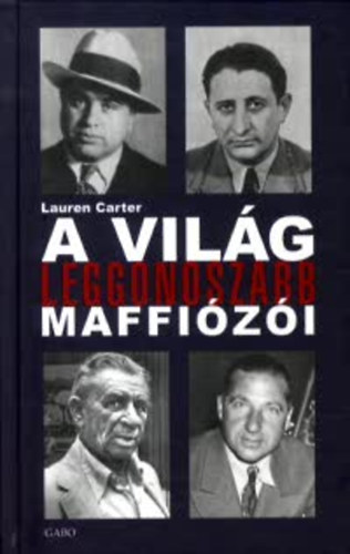 Lauren Carter - A vil�g leggonoszabb maffi�z�i